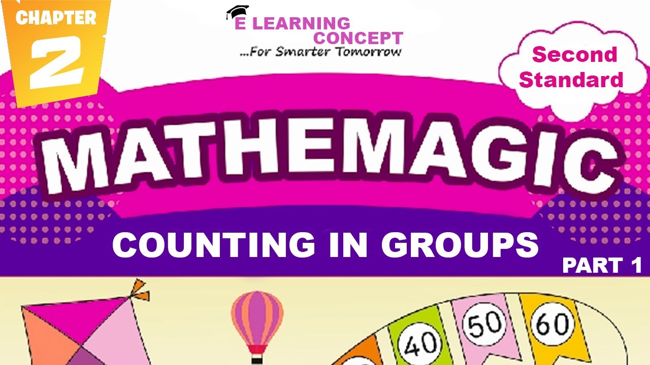 CLASS 2 | Subject - MATHS | CHAPTER 2 | COUNTING IN GROUPS - YouTube