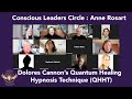 Conscious leaders circle anne rosart dolores cannons quantum healing hypnosis technique qhht