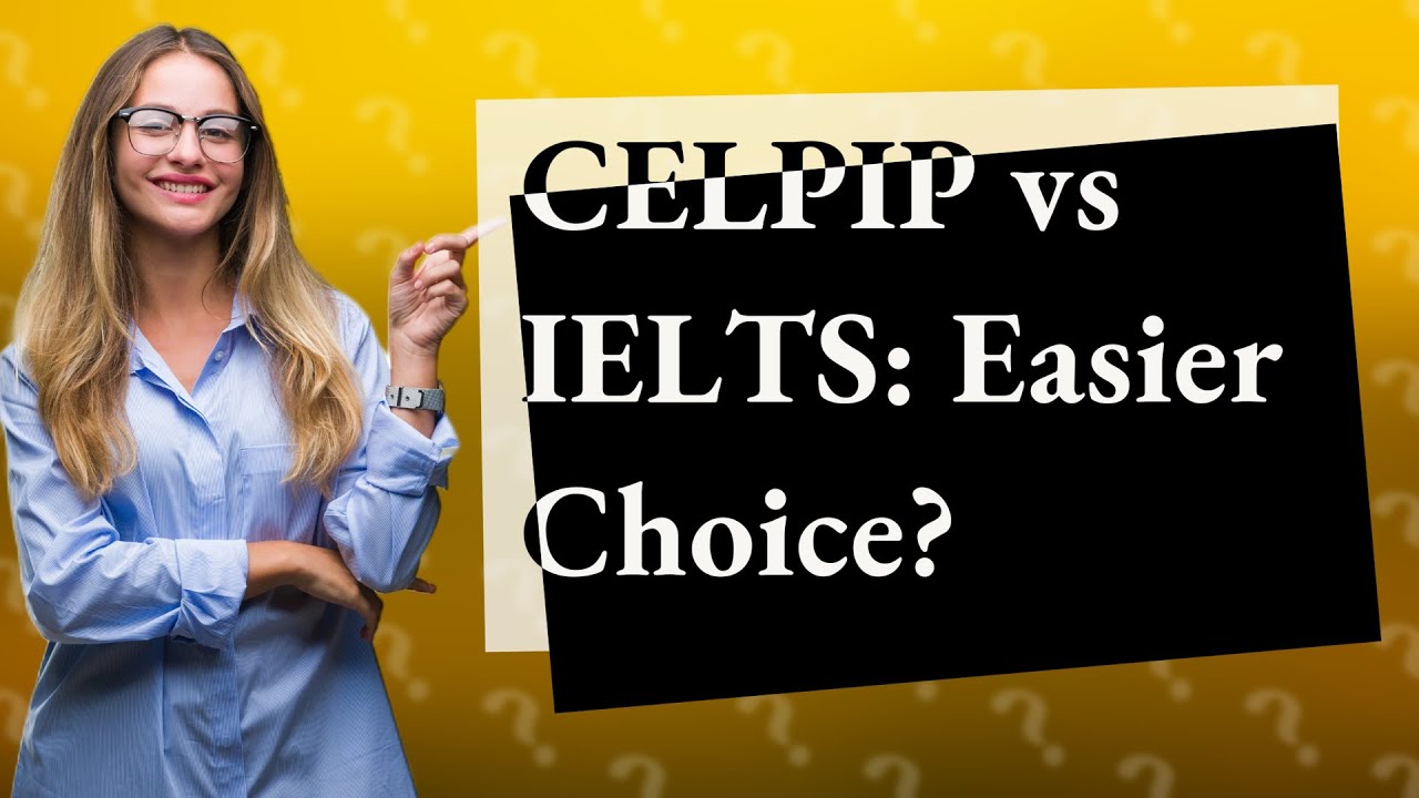 Is CELPIP Easier Than IELTS For Canadian Immigration YouTube Is CELPIP Easier Than IELTS For Canadian Immigration YouTube