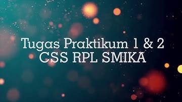 Tugas Praktikum 1 & 2 CSS RPL Smika