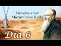 Sexto día novena San Maximiliano Kolbe