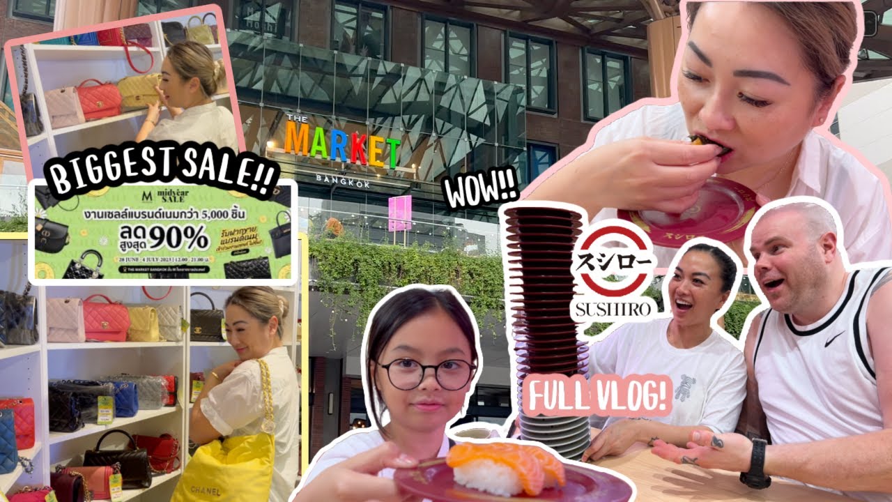 FULL Casual Vlog *The Market Biggest BKK designer Moppet Sale!! 🎉Favourite SUSHIRO Sushi Train