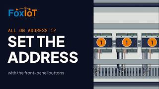 FoxIoT 6Ai6Ro: Set the Modbus Address with the Front-Panel Buttons (No Master Needed)