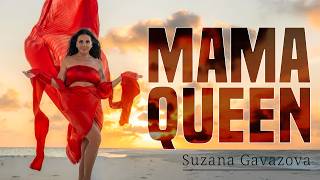SUZANA GAVAZOVA - MAMA QUEEN (OFFICIAL VIDEO)