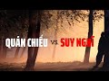 Quán Chiếu Khác Suy Nghĩ Thế Nào? Ajahn Chah