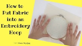 How to Put Fabric in an Embroidery Hoop