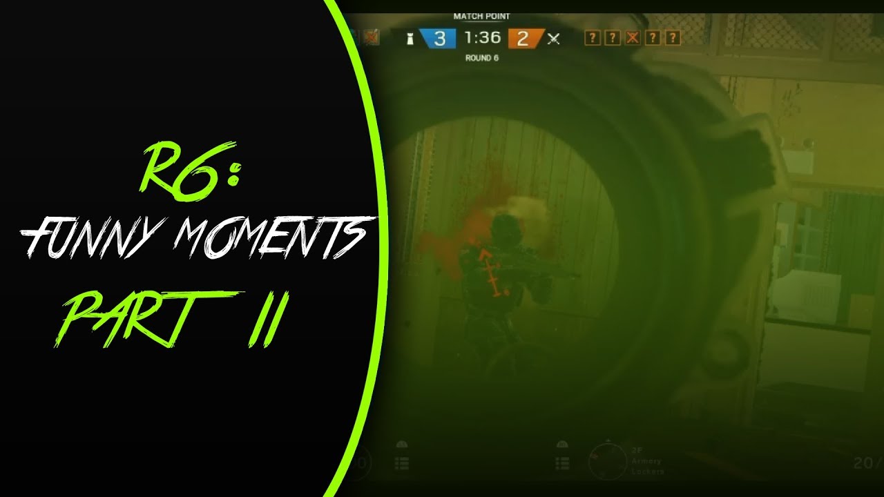 Rainbow Six: Siege - FUNNY MOMENTS PART II - YouTube