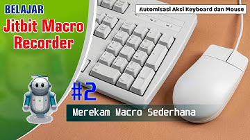 #2 Merekam Macro Sederhana Jitbit Macrorecorder