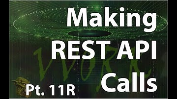Making REST API Calls - Part 11R - Orchestrator REST API