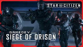 Star Citizen Live | Gamedev: Siege of Orison