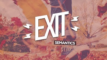 Exit - "Semantics" (Official Audio)