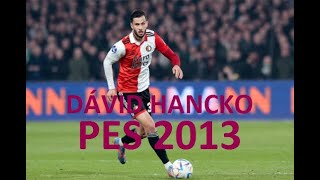 Dávid Hancko (Feyenoord Rotterdam-Slovakia) Pes 2013