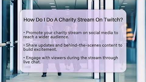How Do I Do A Charity Stream On Twitch? - Everyday-Networking
