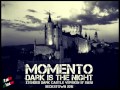 MOMENTO - Dark Is The Night (Xtended Dark Castle Version) [2o13]
