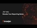 #JDETalks: Elevate Your Reporting Game