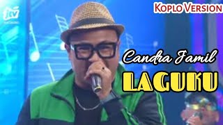 LAGUKU - CANDRA JAMIL | ERIE SUZAN | LIVE PERFOMS STASIUN DANGDUT JTV | KOPLO VERSION