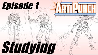 Art Punch Ep. 1 - Studying