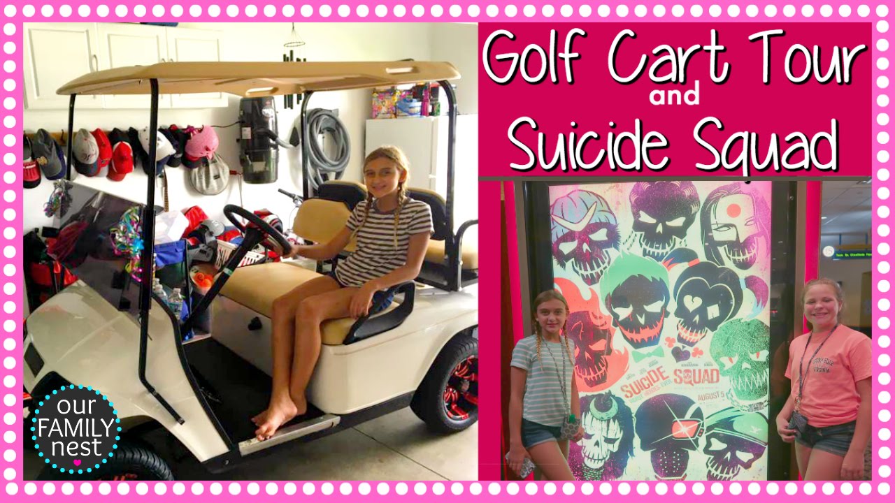 GOLF CART TOUR & SEEING SUICIDE SQUAD AT THE MOVIES