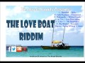 Royal sounds ft various artists  the love boat riddim  2013