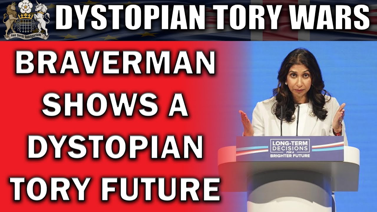 Tories' Dystopian Future Laid Bare by Braverman's Speech - YouTube
