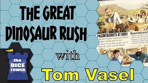 The Great Dinosaur Rush Review - with Tom Vasel