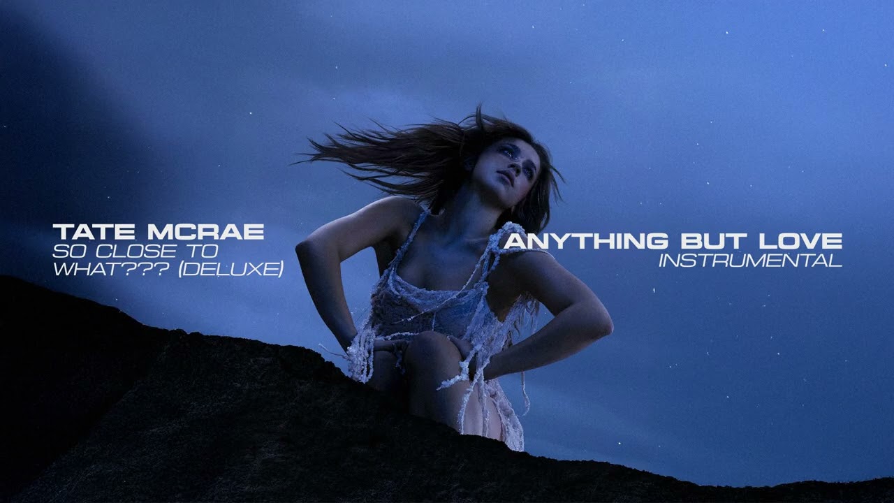 Tate McRae - ANYTHING BUT LOVE (Instrumental)