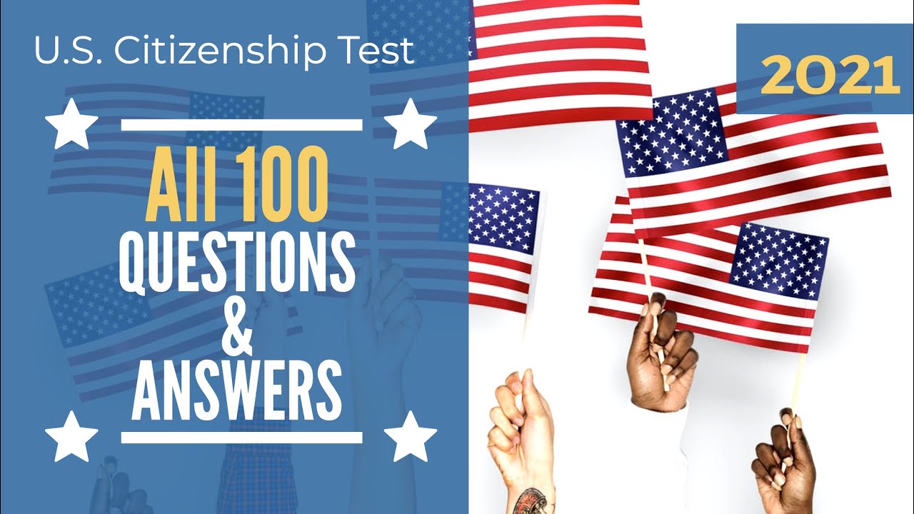 US Citizenship Naturalization Test 2021 official USCIS 100 questions