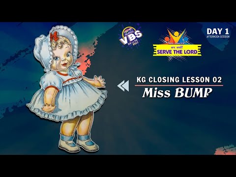 HOREB VBS 01-05-2023 | DAY-2 Morning Session | KG Closing Lesson-2 Miss Bump | HOREB Prayer House