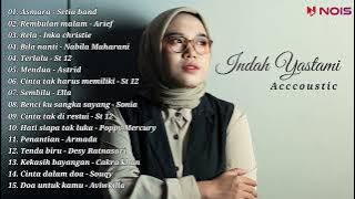 Indah Yastami Cover 'ASMARA' Full Album Akustik Terbaru 2023