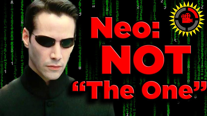 Film Theory: Neo ISN'T The One in The Matrix Trilogy