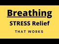 Breathing for STRESS Relief