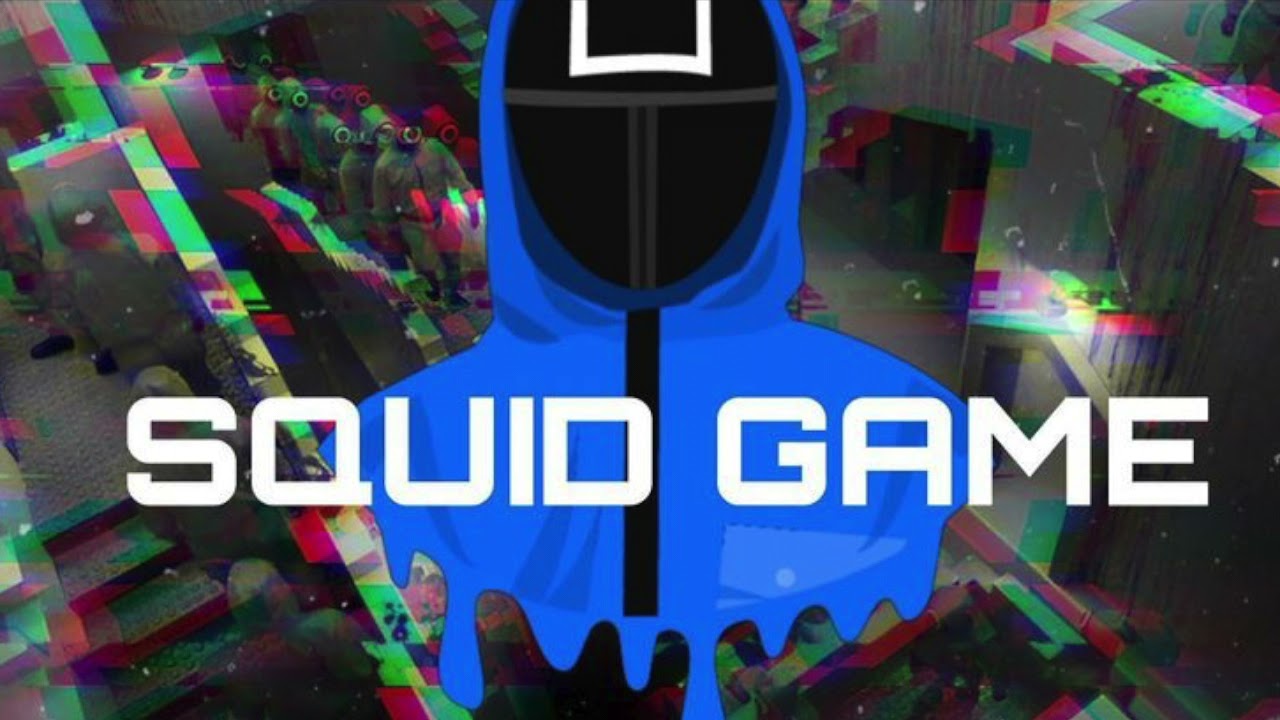 SQUID GAME   ( PRO  BY ZTDB )