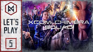 RG Plays - XCOM: Chimera Squad - First Playthrough - Part 5