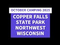 OCTOBER CAMPING 2025 COPPER FALLS STATE PARK NW WISCONSIN