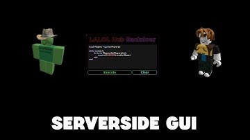 Roblox How to Make a Bypassed ServerSide GUI | 2025