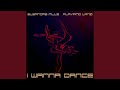 I Wanna Dance (Original Mix)