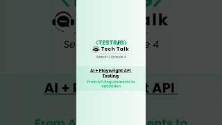 AI + Playwright API Testing: From API Requirements to Validation | Testrig Tech Talk Ep. 4