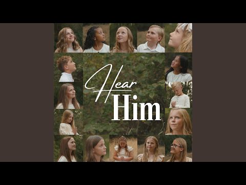 Hear Him