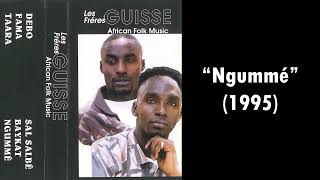 Les Frères Guissé - Ngummé (1995)