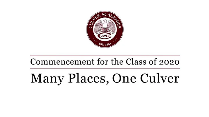 Culver Academies | Commencement 2020