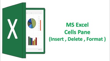 MS Excel - Cells Pane - Insert , Delete , Format || SVM Bench