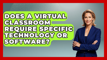 Does a Virtual Classroom Require Specific Technology or Software? | Teacher Tech Toolbox News