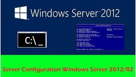 WINDOWS SERVER 2012   SCONFIG MENU COMMAND