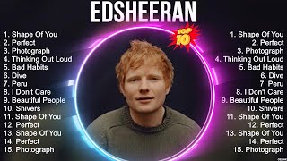 edsheeran 2024 MIX ~ Top 10 Best Songs ~ Greatest Hits ~ Full Album