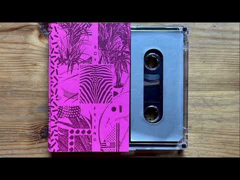 Boyfriend — Boy Friend – Secret City Tape 2013