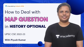 How to Deal with MAP Question in History Optional | UPSC CSE 2022-23 | By Piyush Kumar
