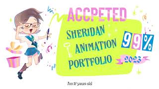 ACCEPTED!  I  This Is How I Got 99% and $1000 Scholarship from Sheridan Animation