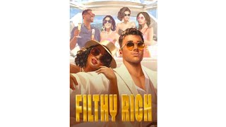 Filthy Rich: Chapter 20