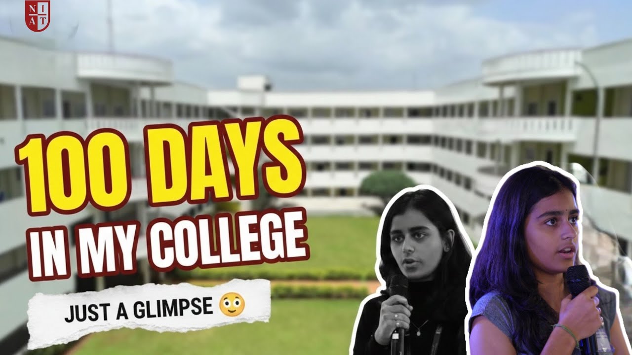100 Days at NIAT Hyderabad || Niat Hyderabad | Niat India ||