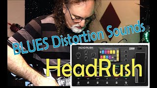 HeadRush pedalboard: creating two blues-y distortion rigs on the spot